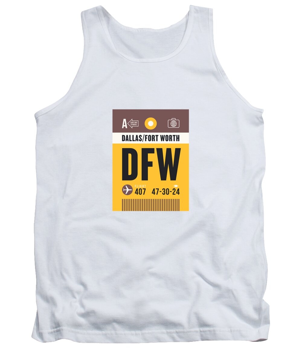 Airline Tank Top featuring the digital art Luggage Tag A - DFW Dallas Fort Worth USA by Organic Synthesis