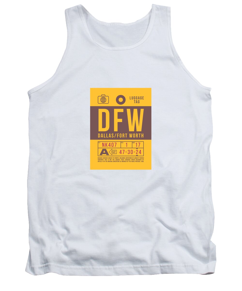 Airline Tank Top featuring the digital art Luggage Tag B - DFW Dallas Fort Worth USA by Organic Synthesis