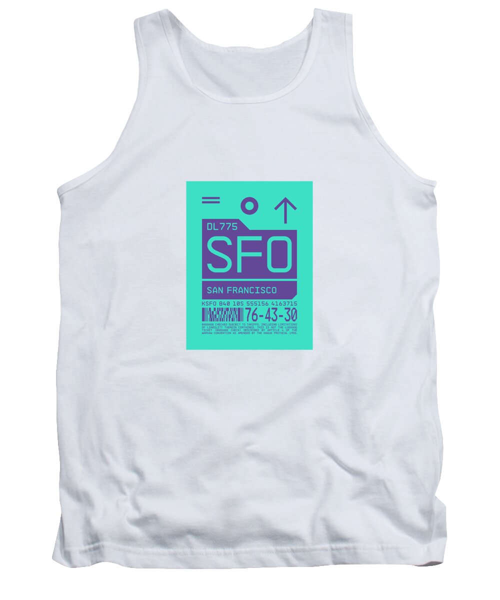 Airline Tank Top featuring the digital art Luggage Tag C - SFO San Francisco USA by Organic Synthesis