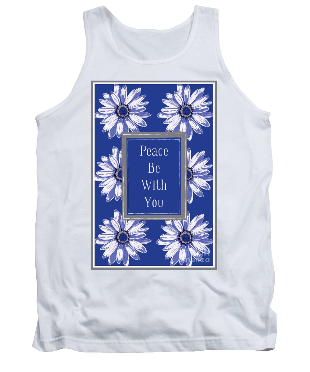 Peace Quotes Tank Top featuring the mixed media Peace Be With You by Tina LeCour