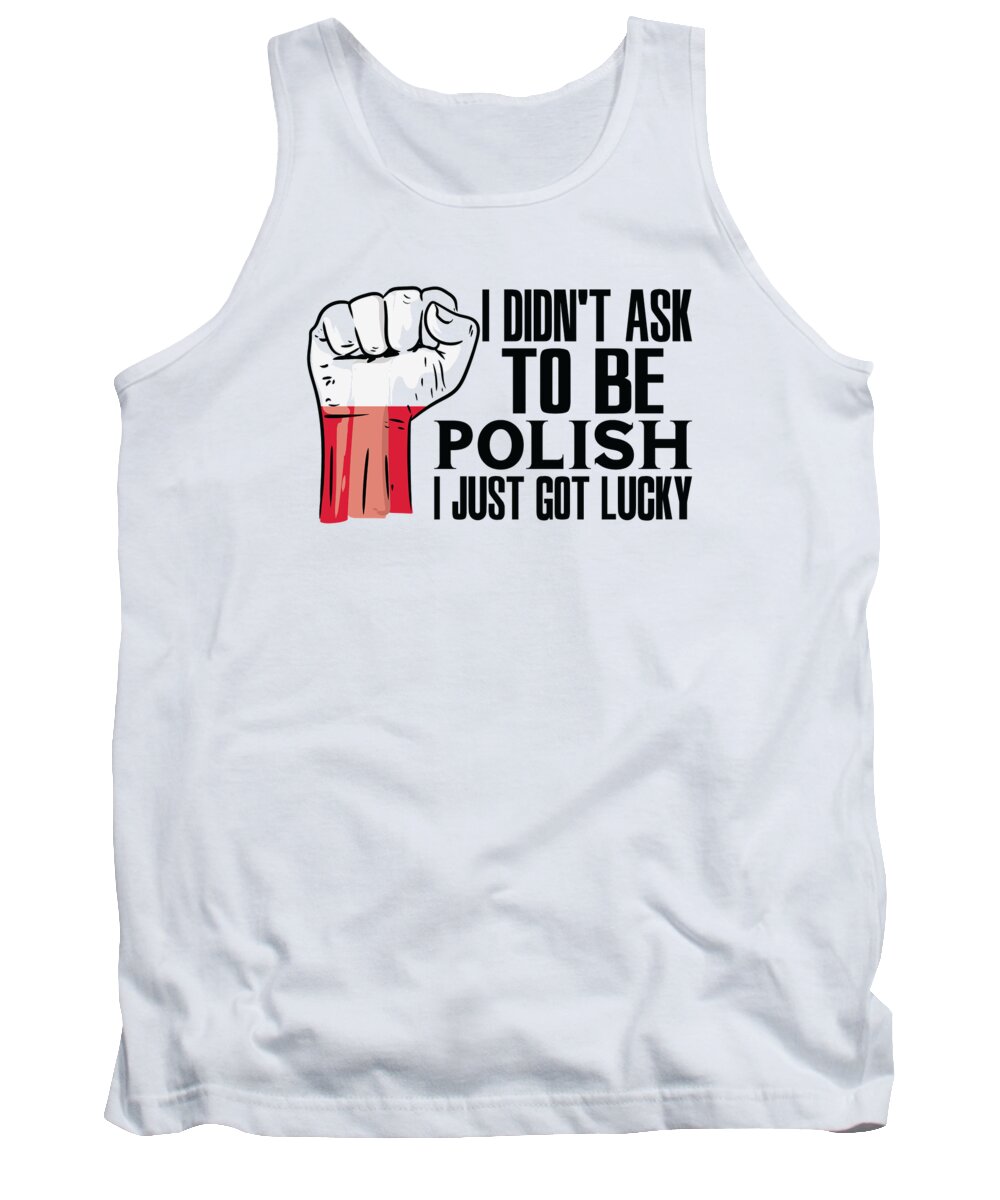 Polish Tank Top featuring the digital art Polish Pride Poland Flag Grown Polish Roots Polish Patriot by Toms Tee Store