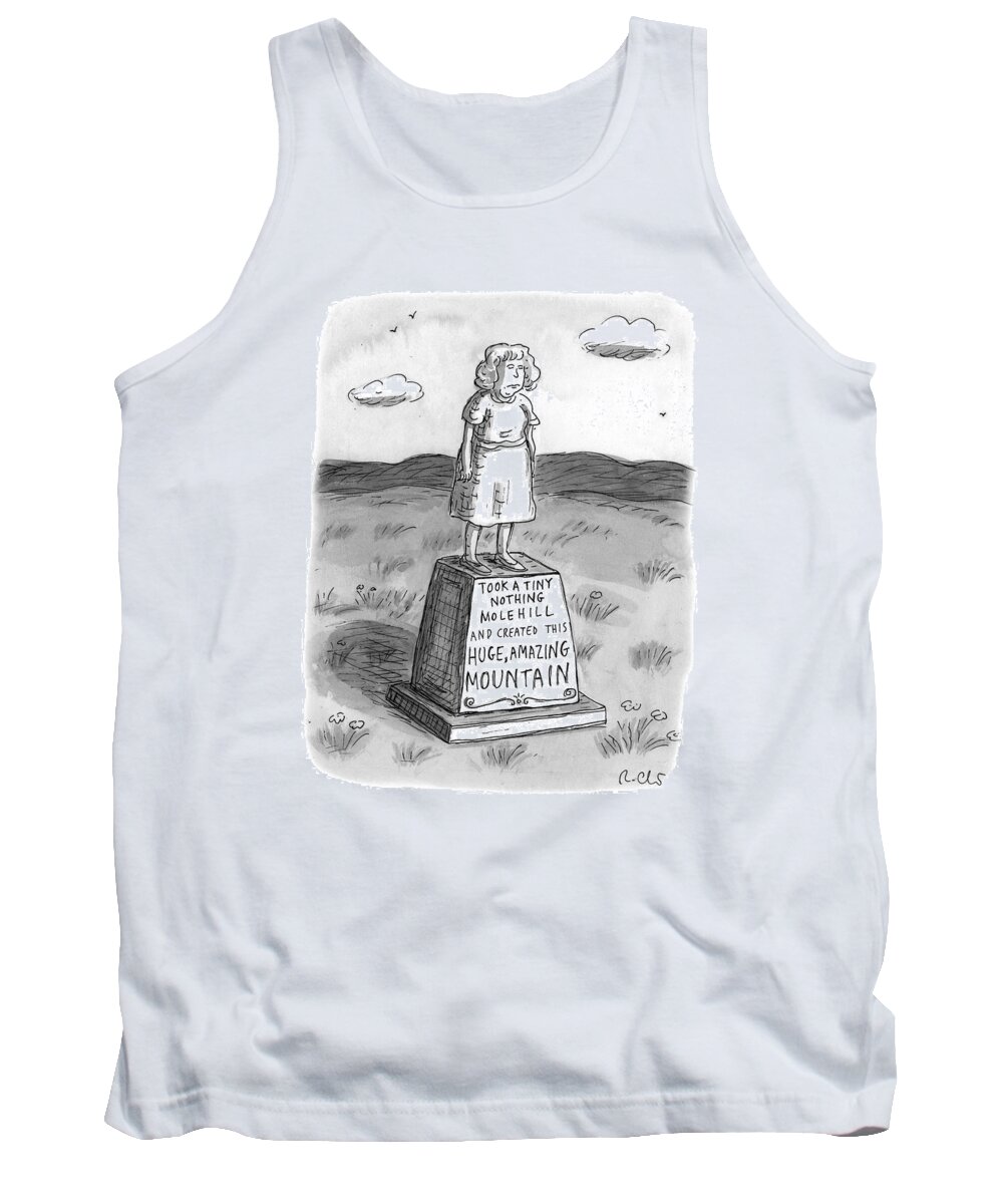 Captionless Tank Top featuring the drawing Tiny Nothing Molehill by Roz Chast