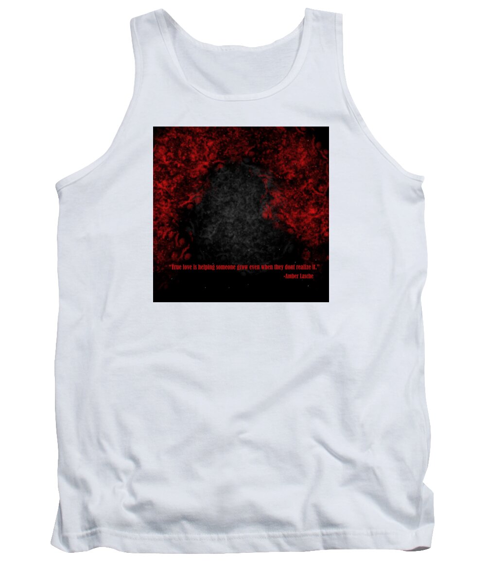 Love Tank Top featuring the digital art True love is growth by Amber Lasche