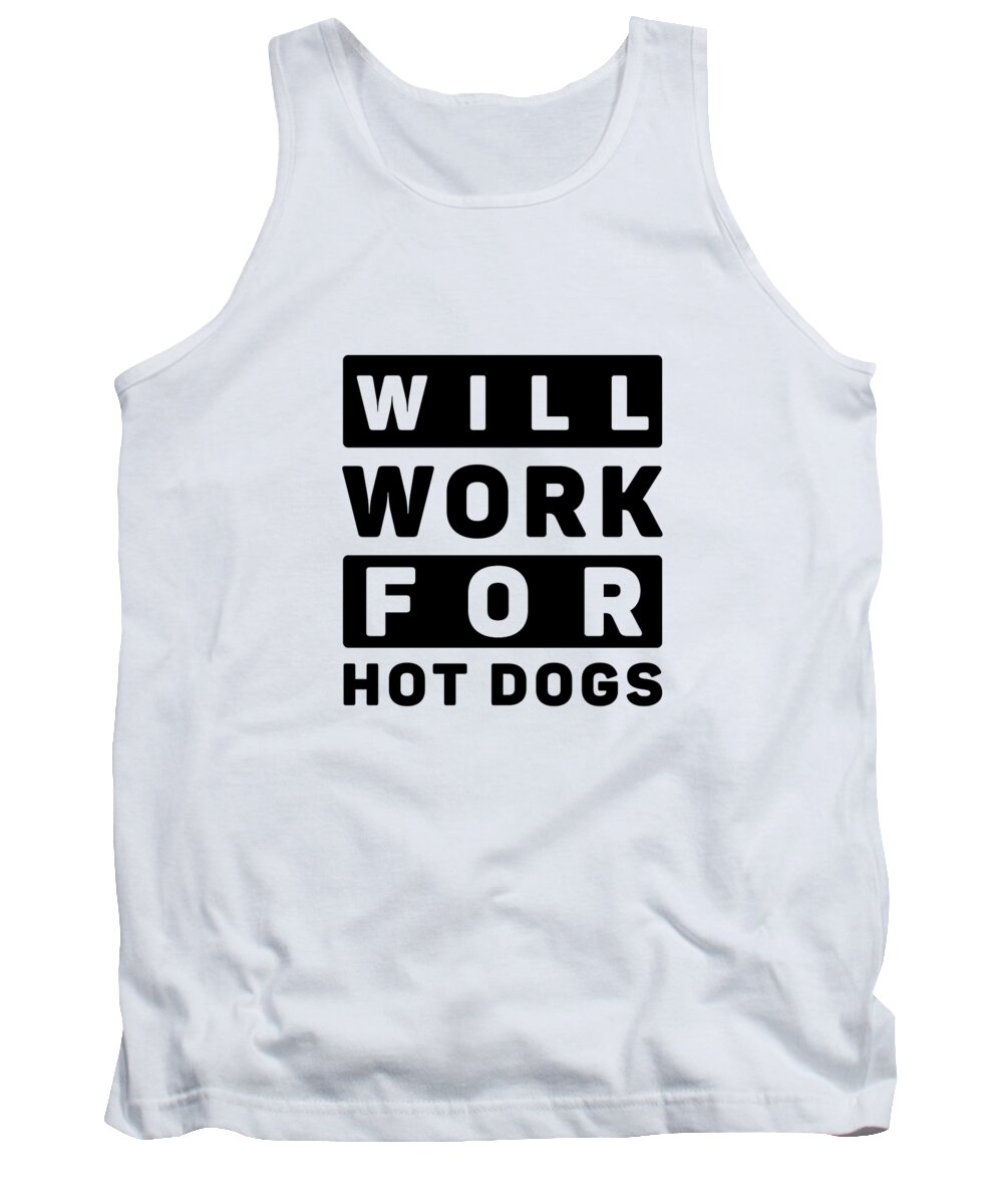 Dog Tank Top featuring the digital art Will Work For Hot Dogs by Jacob Zelazny