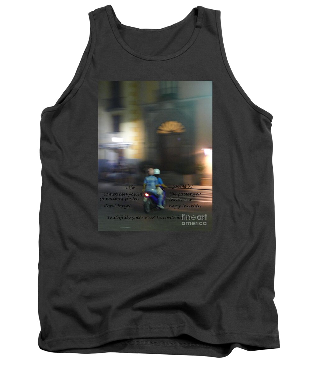 Photography Tank Top featuring the photograph Life zooms by by Nora Boghossian