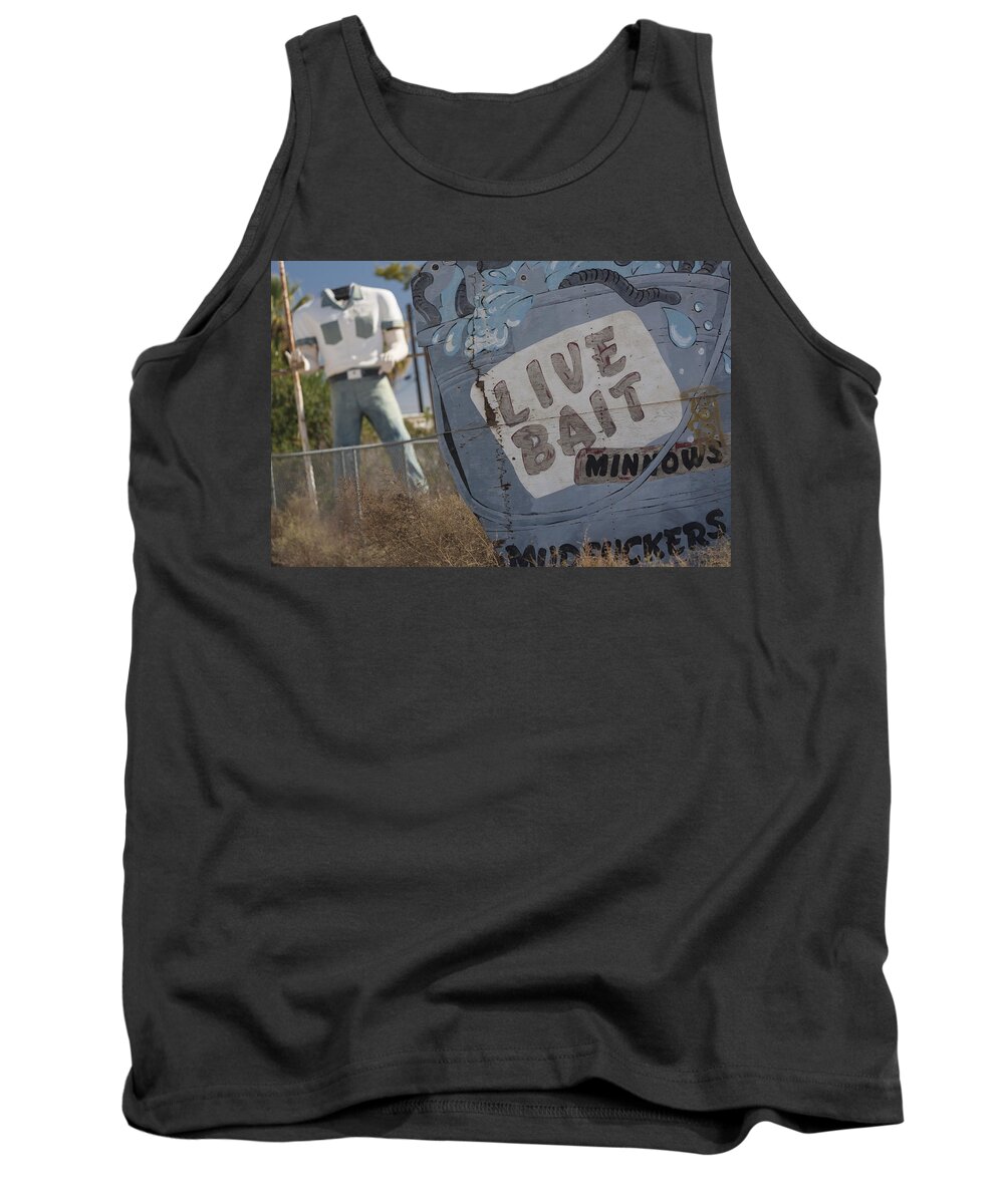 Signs Tank Top featuring the photograph Live bait and The Man by Scott Campbell