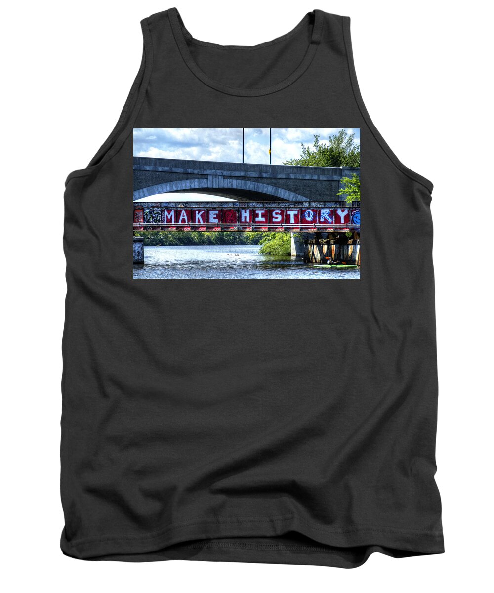 Boston Tank Top featuring the photograph Make History Boston by Donna Doherty