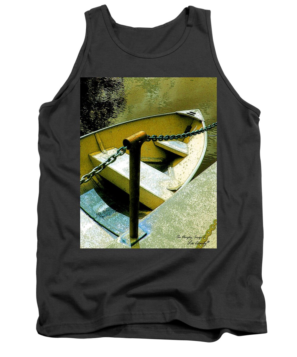 Boat Tank Top featuring the photograph The Dinghy Image C by Lee Owenby