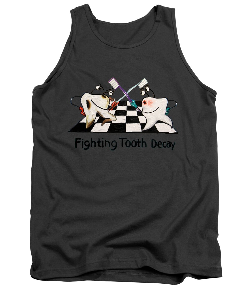 Fighting Tooth Decay Tank Top featuring the painting Fighting Tooth Decay by Anthony Falbo