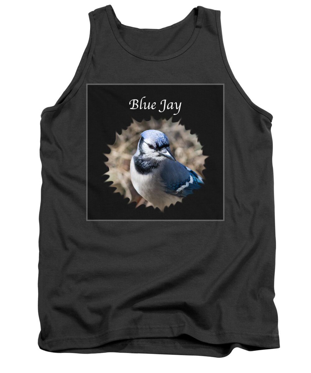 Blue Jay Tank Top featuring the photograph Blue Jay  by Holden The Moment