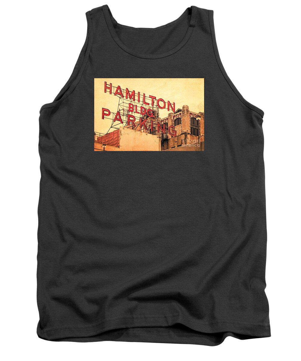 Hamilton Bldg Parking Sign Tank Top featuring the photograph Hamilton Bldg Parking Sign by Imagery by Charly