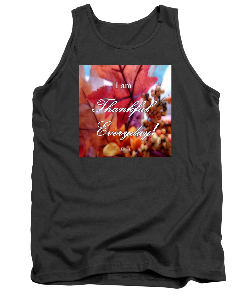 Art Tank Top featuring the photograph I am Thankful # 6059 by Barbara Tristan