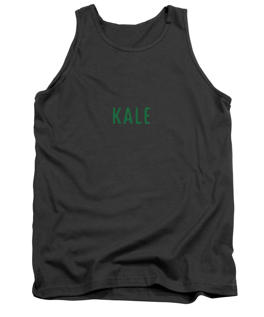 Text Tank Top featuring the digital art Kale by Cortney Herron