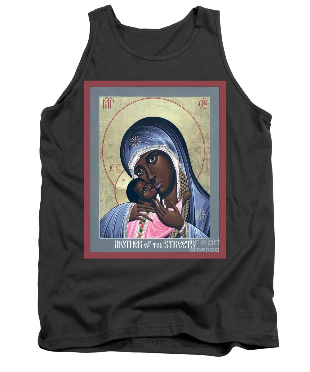 Mother Of God: Mother Of The Streets Tank Top featuring the painting Mother of God - Mother of the Streets - RLMOS by Br Robert Lentz OFM