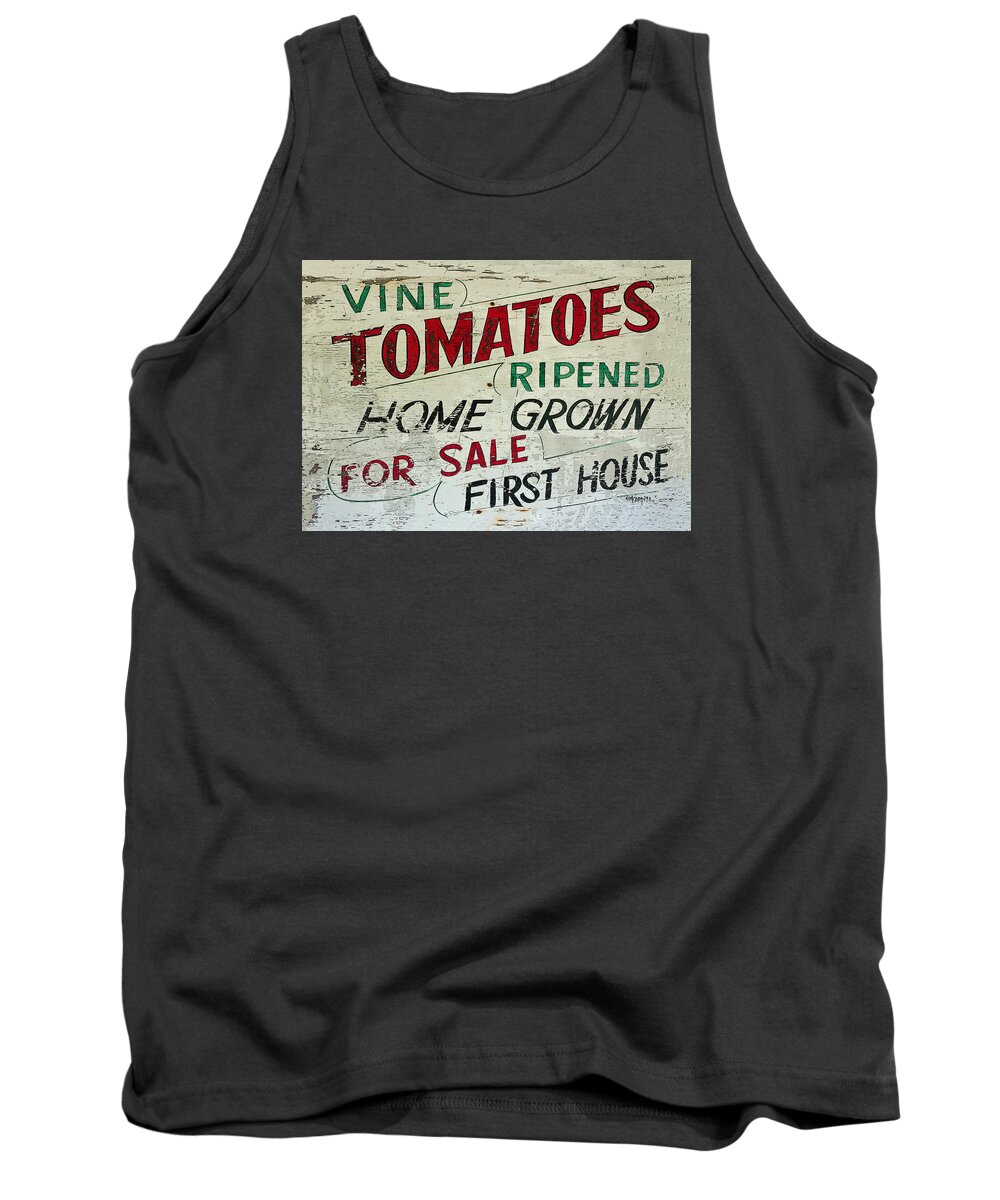 Old Tomato Sign Tank Top featuring the photograph Old Tomato Sign - Vine Ripened Tomatoes by Rebecca Korpita