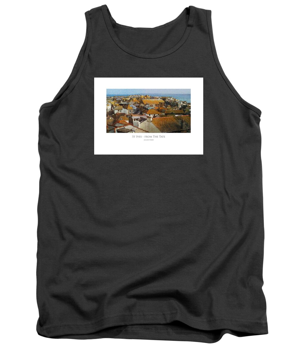 Roofs Tank Top featuring the digital art St Ives - From the Tate by Julian Perry