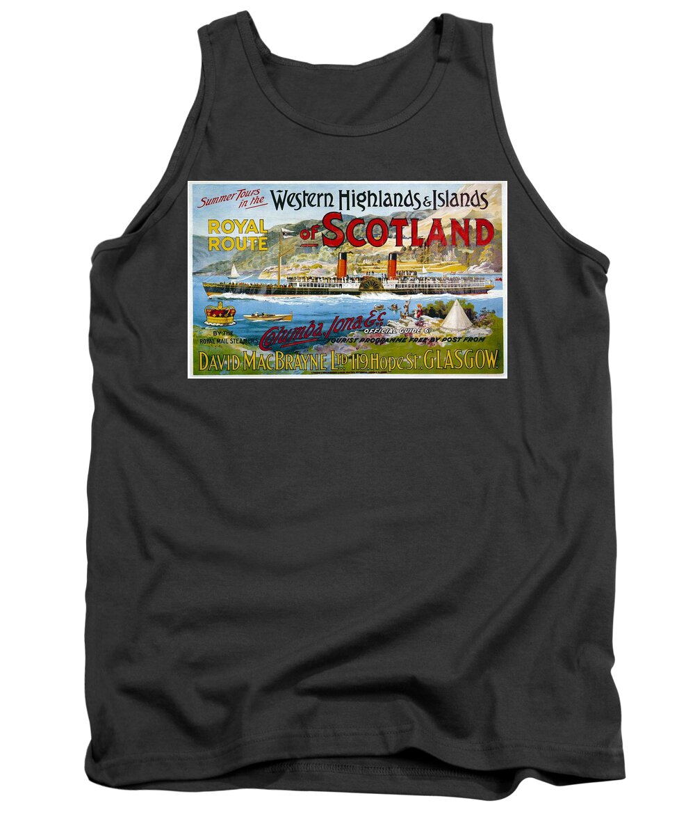 Highlands Tank Top featuring the mixed media Western Highlands and Islands of Scotland - Steamship - Retro travel Poster - Vintage Poster by Studio Grafiikka