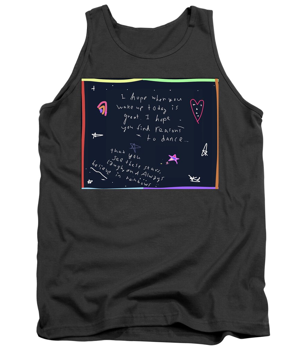 Words Tank Top featuring the drawing I hope you dance by Ashley Rice