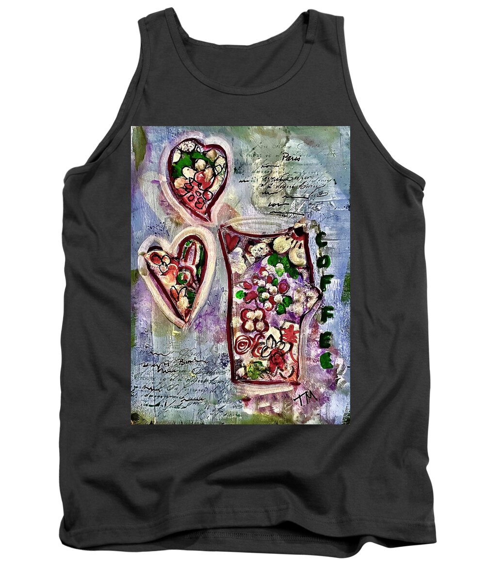 Poetry Tank Top featuring the painting Have Coffee with Me by Tommy McDonell