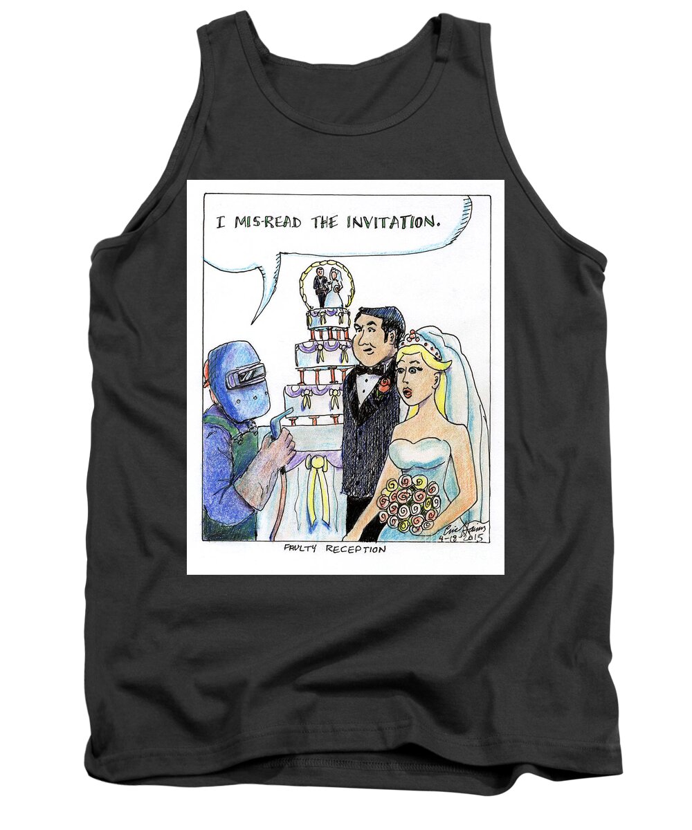 Pun Tank Top featuring the drawing Welding Reception by Eric Haines