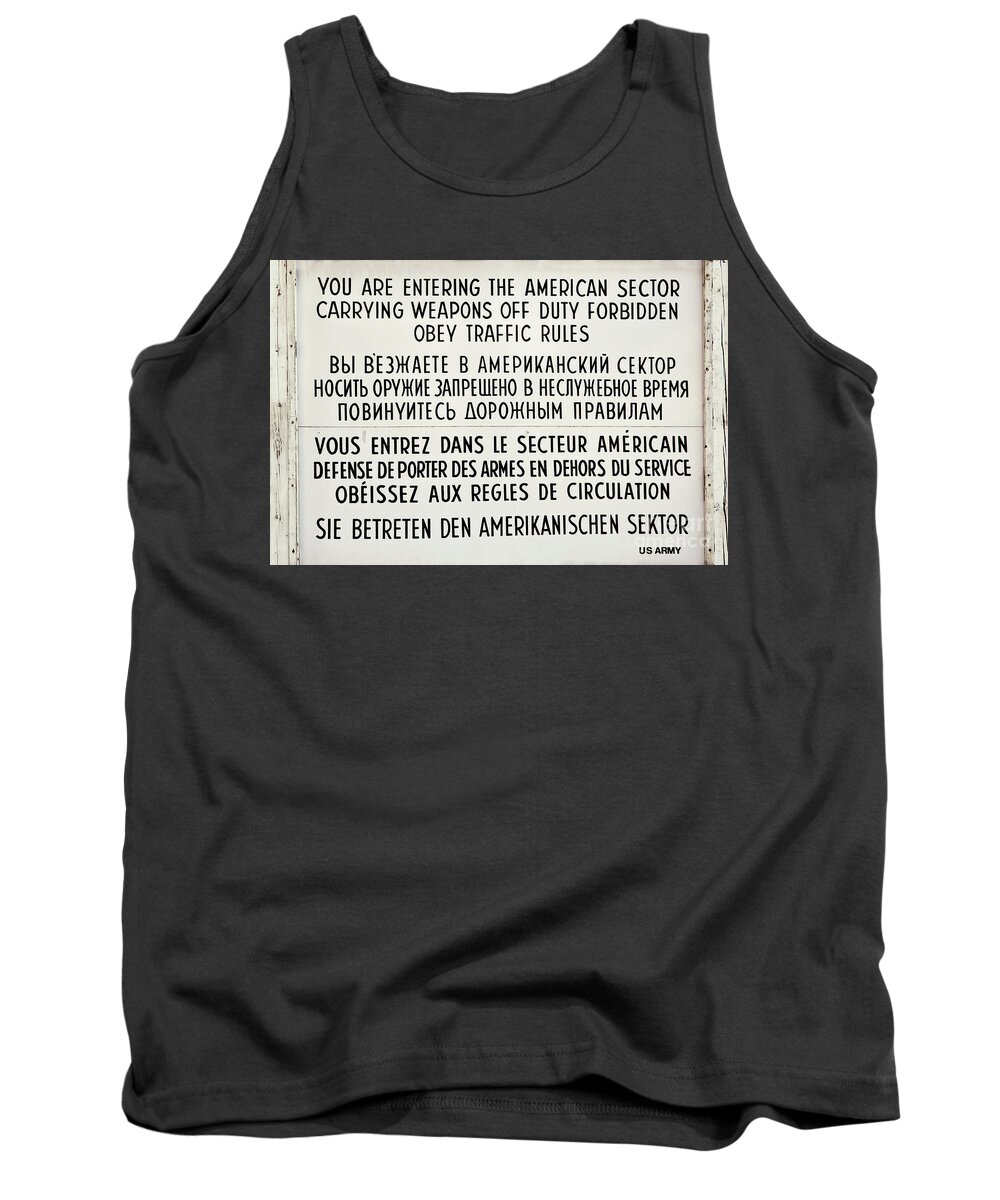 Berlin Tank Top featuring the photograph Berlin, Checkpoint Charlie sign by Delphimages Photo Creations