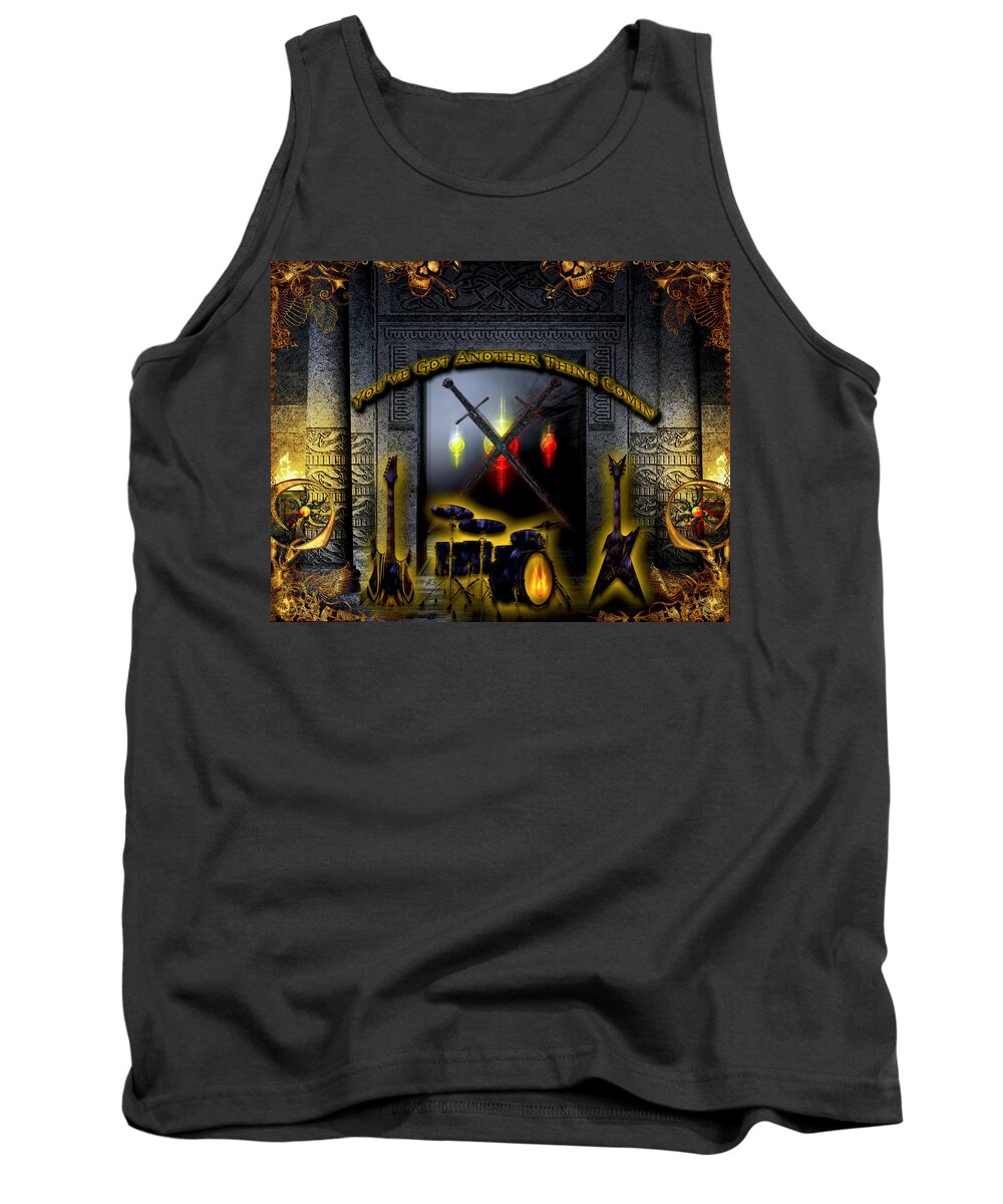 Judas Priest Tank Top featuring the digital art You've Got Another Thing Comin' by Michael Damiani