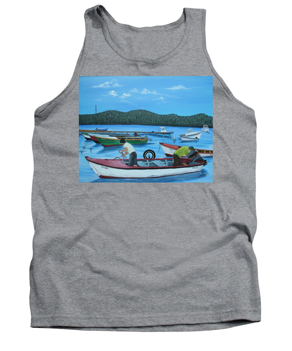 Fishermen Getting Ready To Go Fishing In Guanica Tank Top featuring the painting Morning Ritual by Gloria E Barreto-Rodriguez