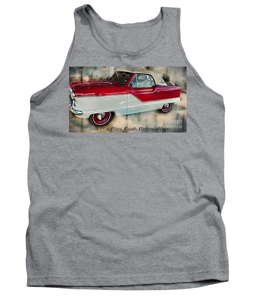 Red Mini Nash Car Tank Top featuring the photograph Red Mini Nash Vintage Car by Peggy Franz