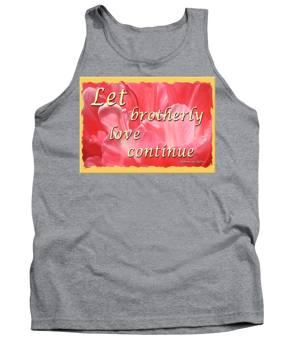 Walk In The Spirit Tank Top featuring the mixed media Spiritual Love - Bordered by Terry Wallace