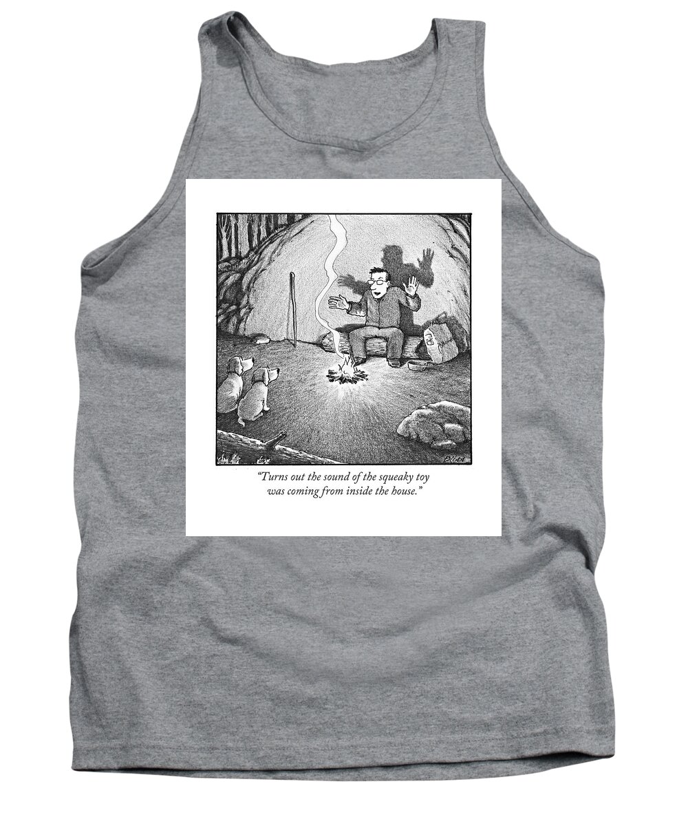 Campfire Tank Top featuring the drawing Turns Out The Sound Of The Squeaky Toy Was Coming by Harry Bliss