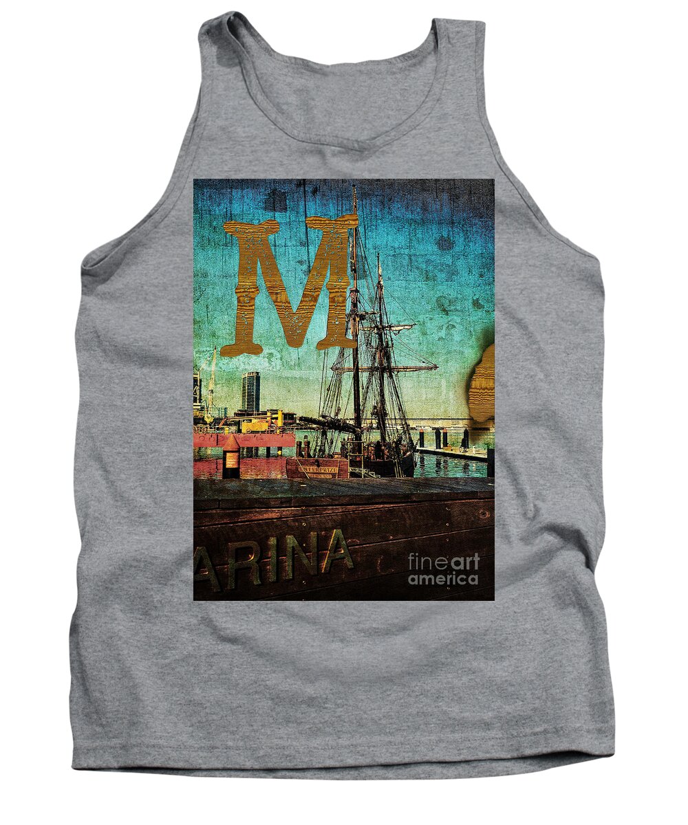 Melbourne Tank Top featuring the photograph Grungy Melbourne Australia Alphabet Series Letter M Marina Dockl by Beverly Claire Kaiya