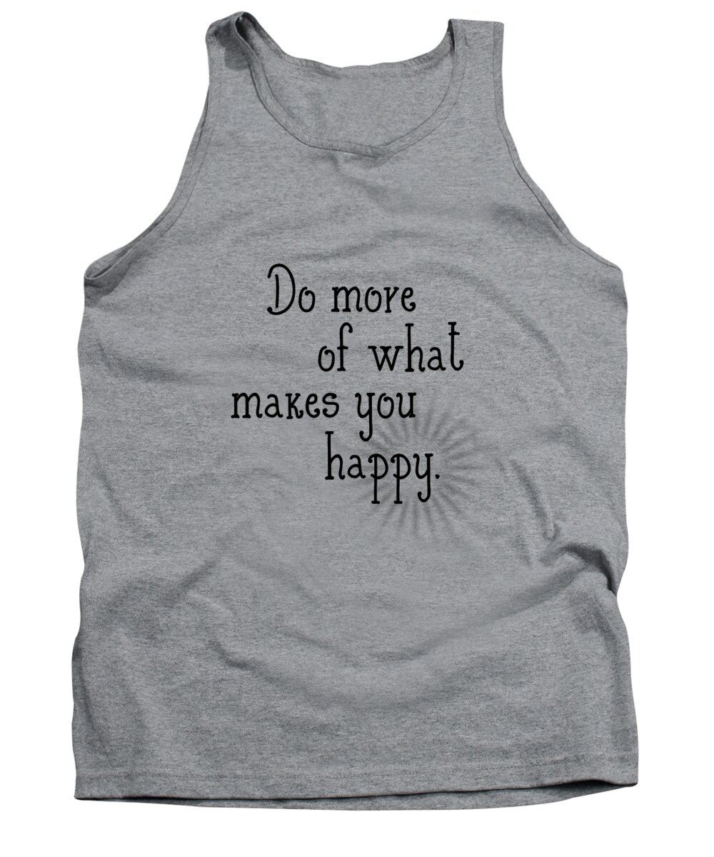 Abstract Tank Top featuring the digital art Text Art HAPPY by Melanie Viola