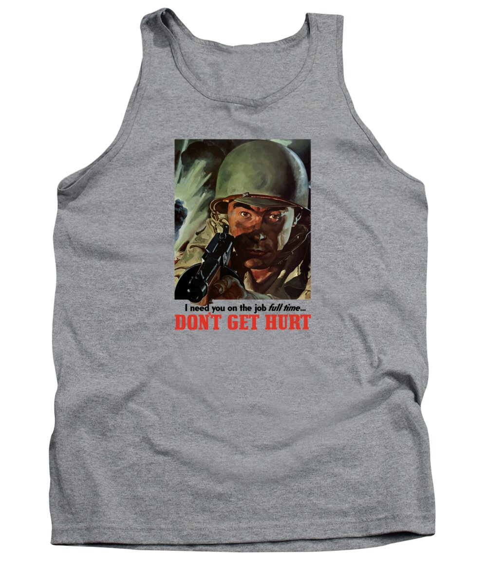 World War Ii Tank Top featuring the painting I Need You On The Job Full Time by War Is Hell Store