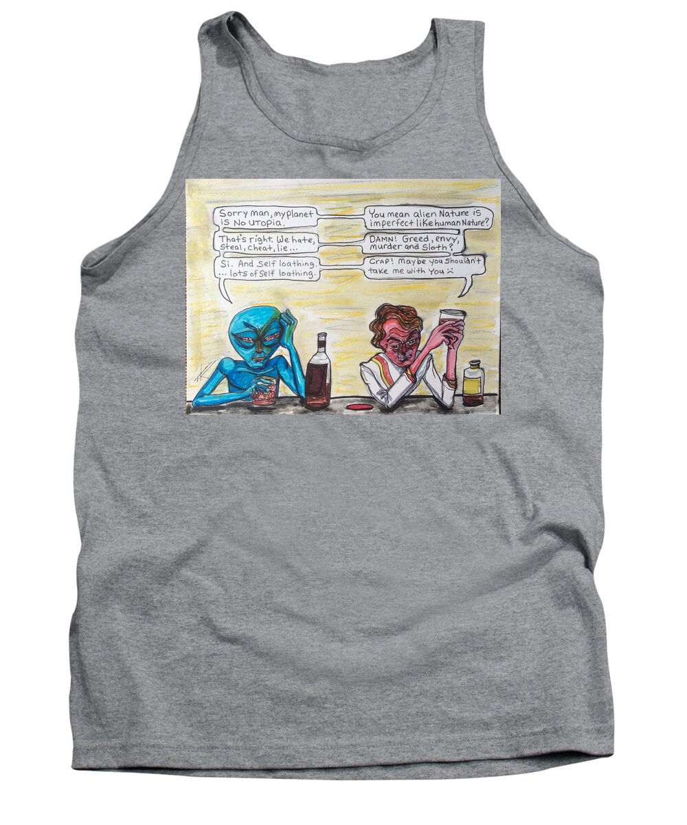 Reality Check Tank Top featuring the drawing Intergalactic reality check by Similar Alien