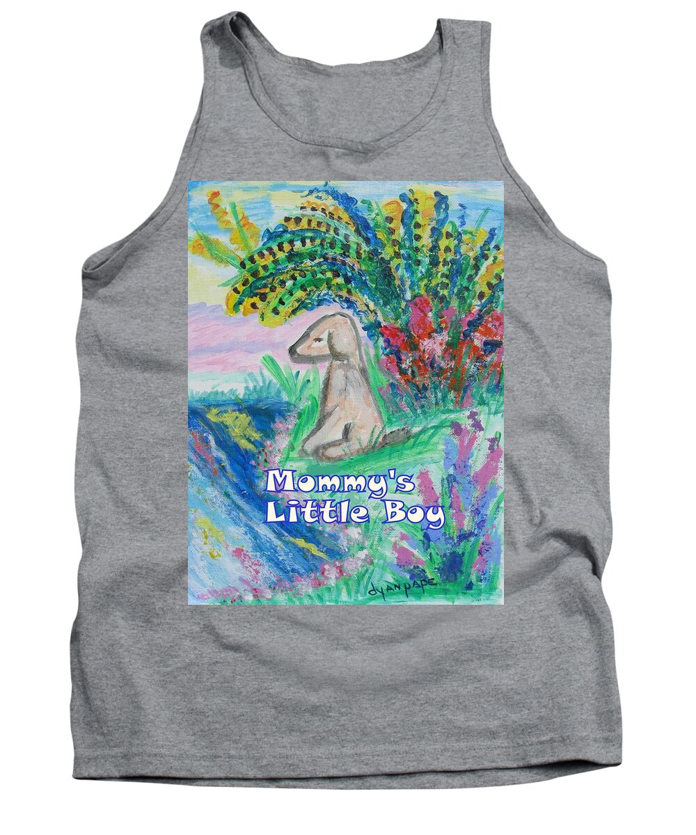 Sweet Dogs Tank Top featuring the painting Mommy's Little Boy by Diane Pape