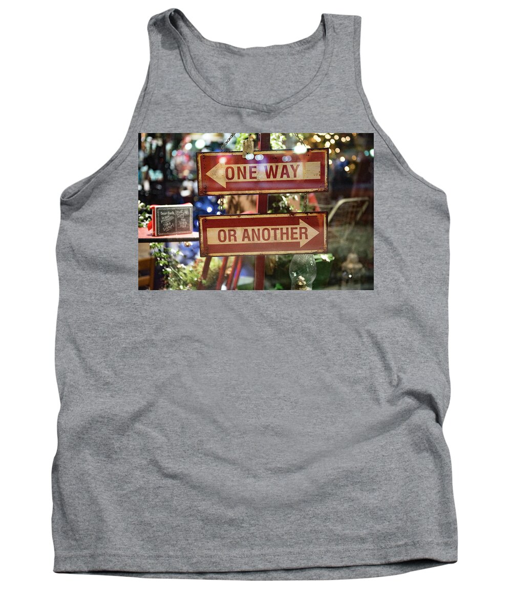 Signs Tank Top featuring the photograph One Way or Another by Angela Moyer