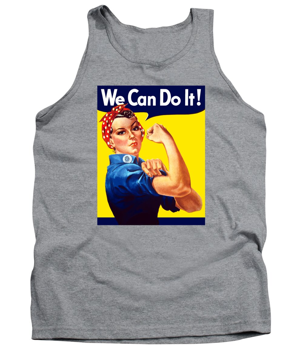 Rosie The Riveter Tank Top featuring the painting Rosie The Rivetor by War Is Hell Store