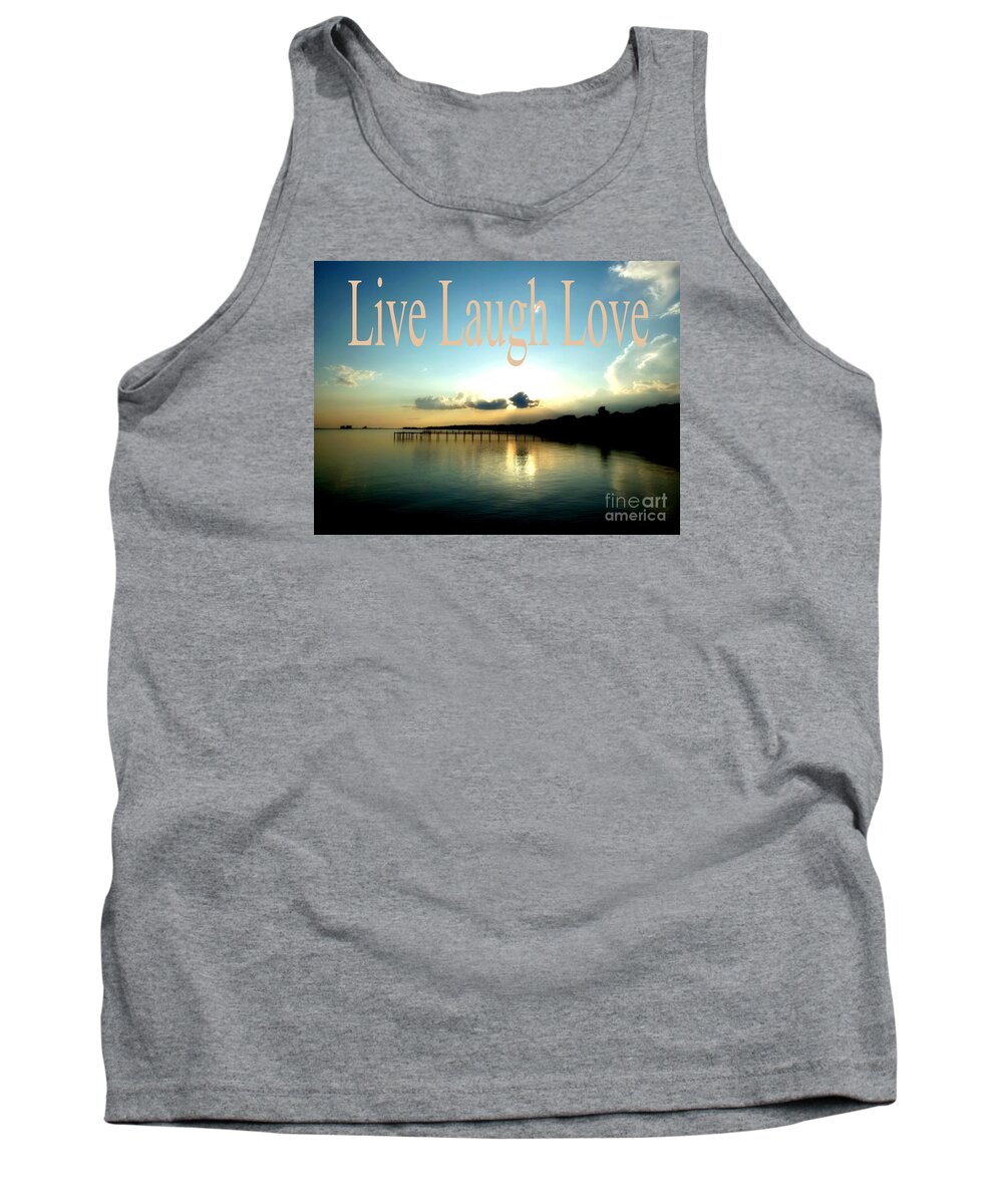 Santa Tank Top featuring the photograph Santa Rosa Live Laugh Love by James and Donna Daugherty