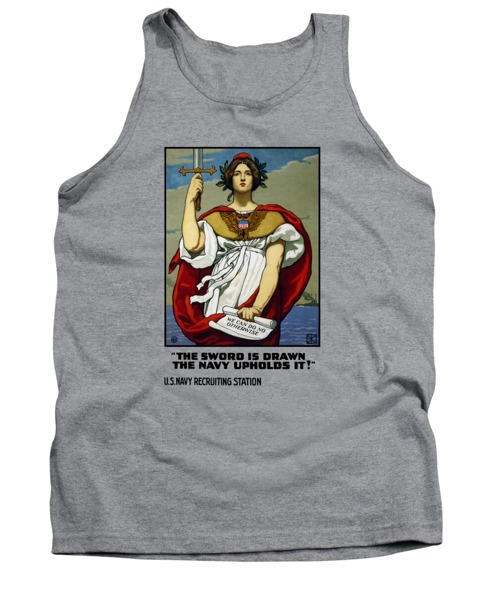 Navy Tank Top featuring the painting The Sword Is Drawn - The Navy Upholds It by War Is Hell Store