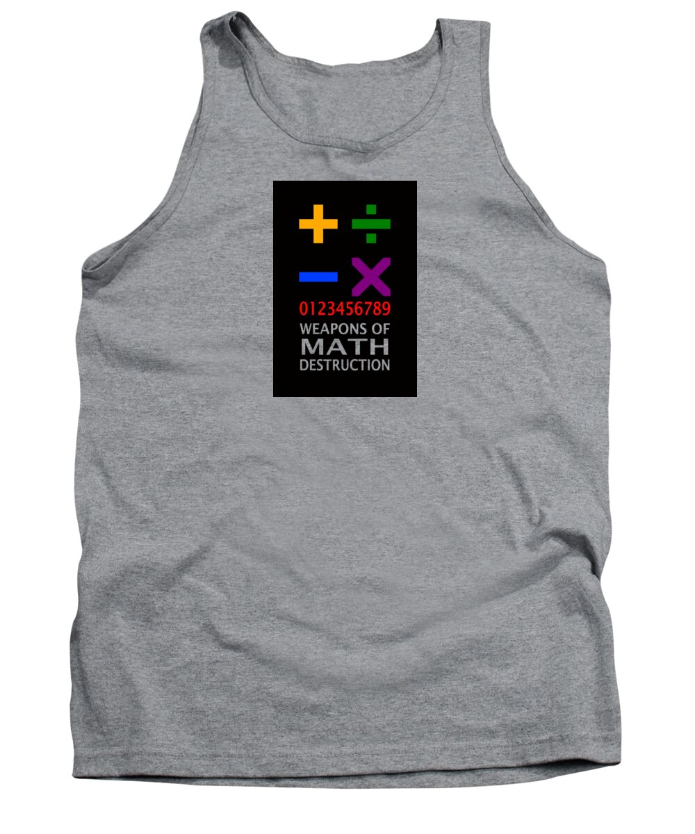 Arithmetic Tank Top featuring the digital art Weapons by Mal Bray