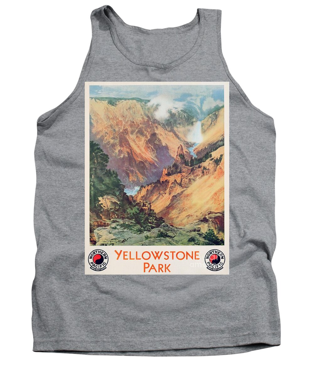 Northern Pacific Railway Tank Top featuring the painting Yellowstone Park, Vintage Travel Poster by Thomas Moran