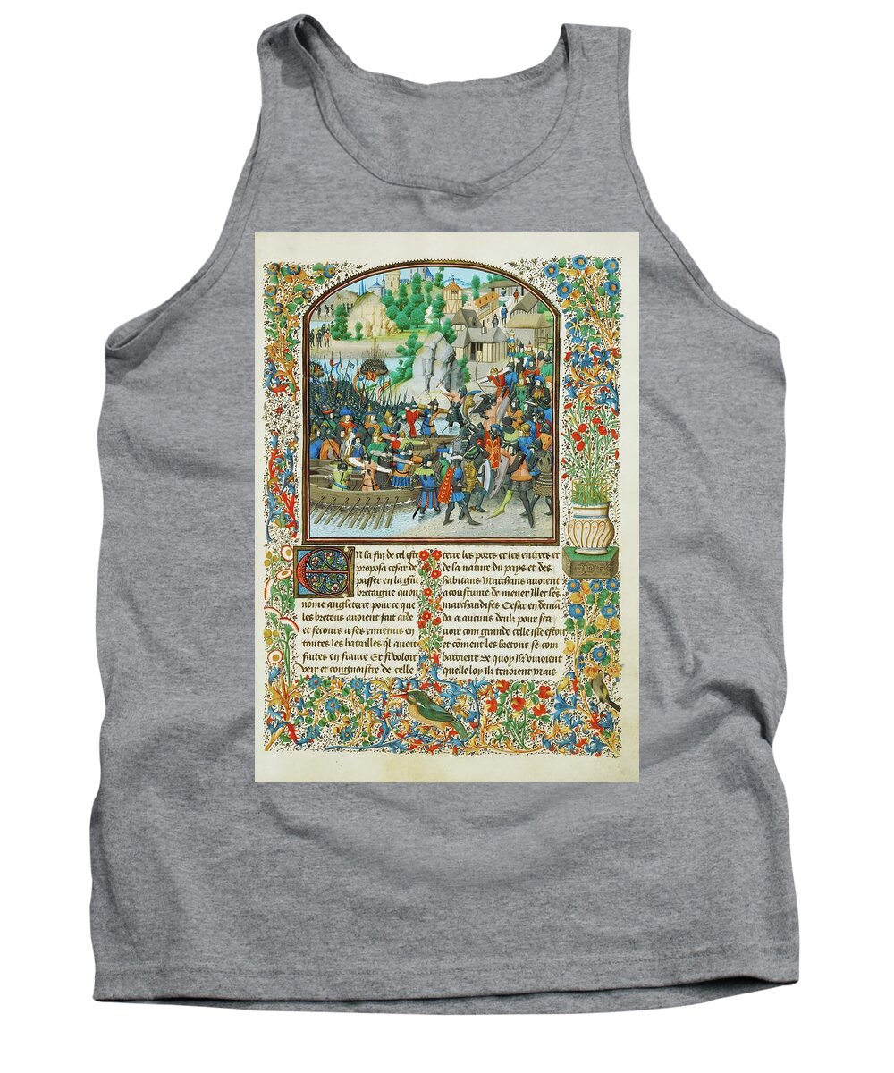 Historian Mansel Tank Top featuring the painting Caesar landing in England. From andquot,Illuminated by Loyset Liedet, around 1454-1460 MS 5088. by Mansel Jean historian
