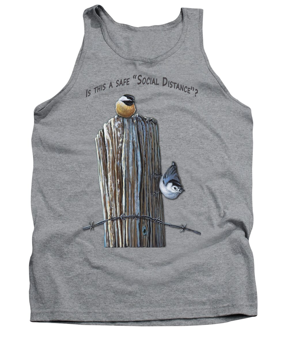 Social Distance Tank Top featuring the painting Is this a safe social distance? by Anthony J Padgett