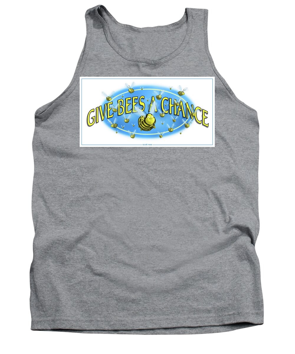 Environmental Tank Top featuring the digital art Give Bees A Chance by Scott Ross