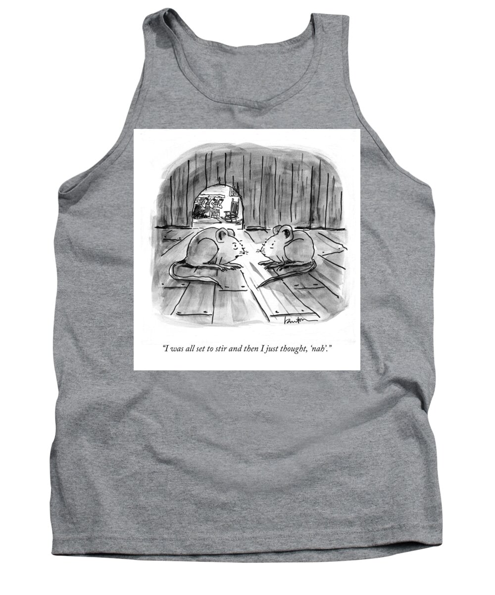 I Was All Set To Stir And Then I Just Thought Tank Top featuring the drawing I Was All Set to Stir by Mary Lawton