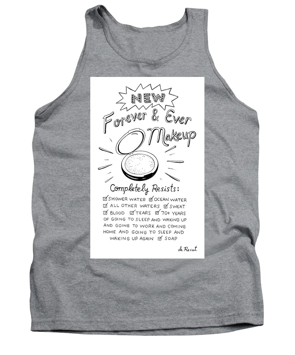 A22216 Tank Top featuring the drawing New Forever and Ever Makeup by Olivia de Recat