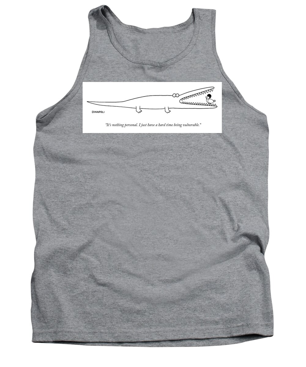 “it’s Nothing Personal. I Just Have A Hard Time Being Vulnerable.” Bird Tank Top featuring the drawing Nothing Personal by Johnny DiNapoli