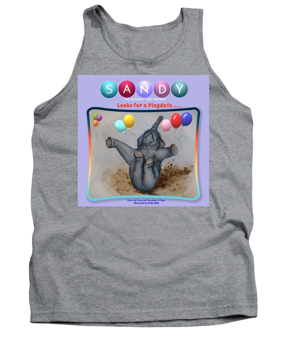 The Playroom Tank Top featuring the painting Sandy the Elephant Book by Kelly Mills