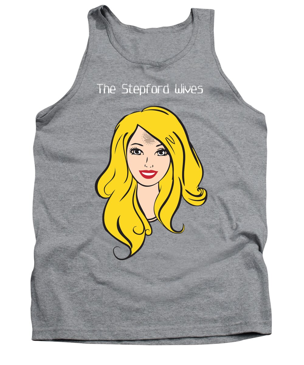 The Stepford Wives Tank Top featuring the digital art The Stepford Wives - Alternative Movie Poster by Movie Poster Boy