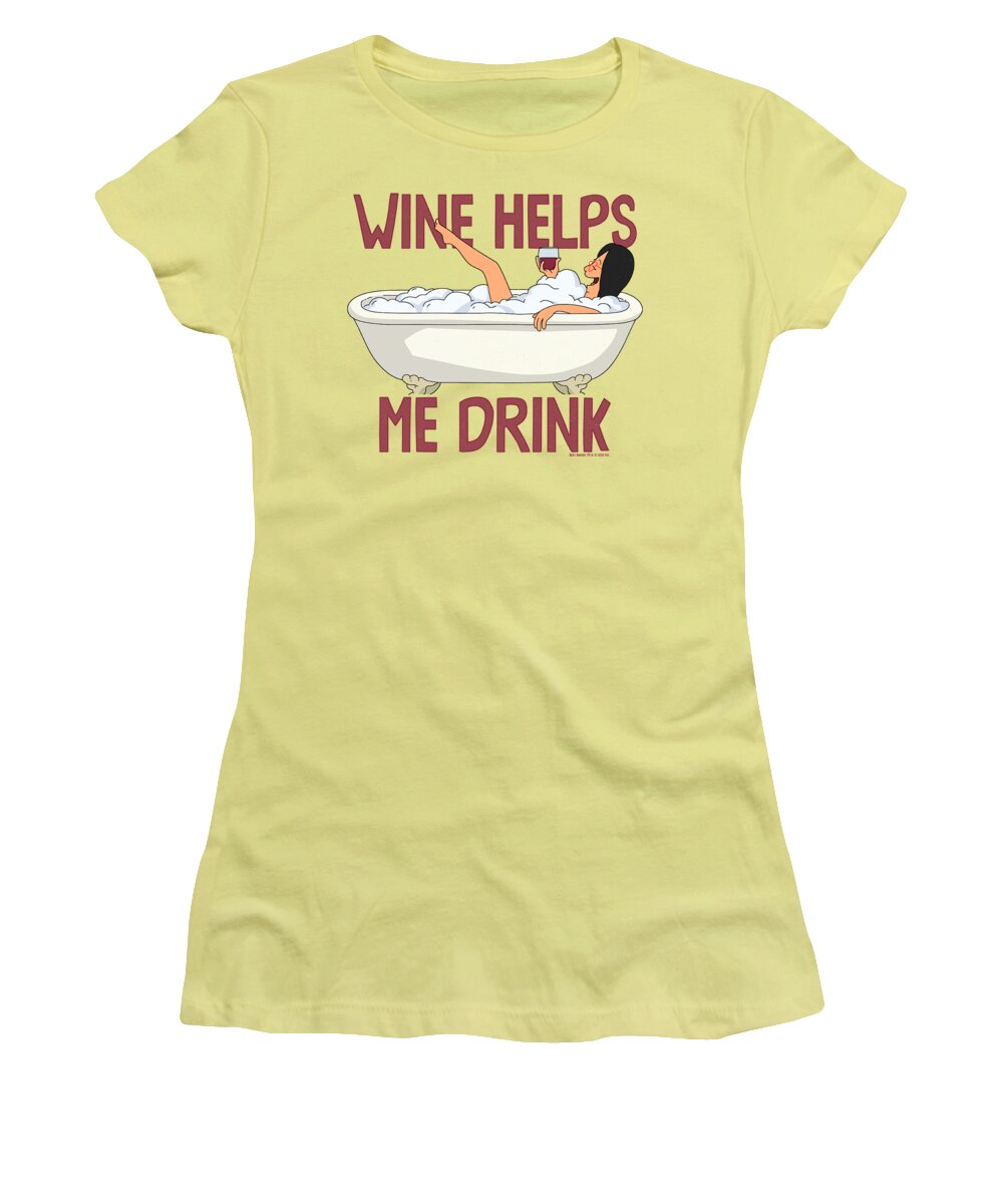  Women's T-Shirt featuring the digital art Bobs Burgers - Wine Helps by Brand A